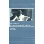 Dictionary of Sri Aurobindo’s Yoga,  Pandit