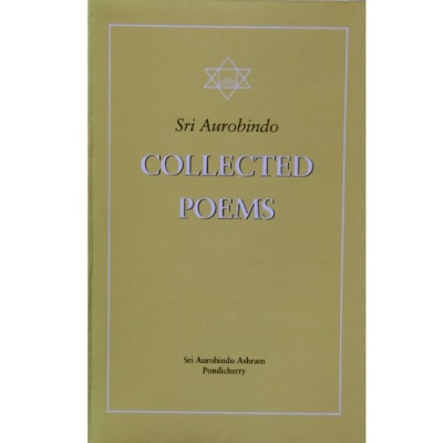 Collected Poems, Sri Aurobindo