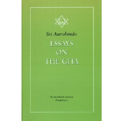 Essays on the Gita, Sri Aurobindo