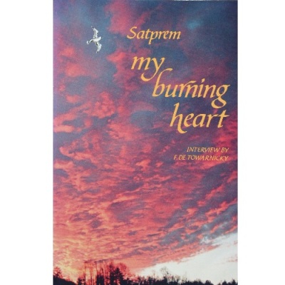 My Burning Heart - interview with Satprem