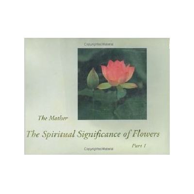 The Spiritual Significance of Flowers (met kleurenfoto’s), The M