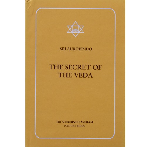 The Secret of the Veda, Sri Aurobindo